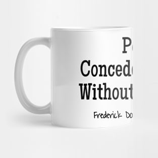 Demand Power, Frederick Douglass 1818–1895 Mug